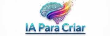 IA PARA CRIAR